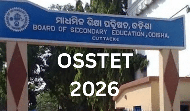 ଆସନ୍ତାକାଲି ହେବ OSSTET ପରୀକ୍ଷା
